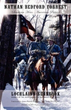 Cover art for Nathan Bedford Forrest: Southern Hero, American Patriot