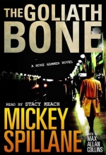 Cover art for The Goliath Bone (A Mike Hammer Novel)