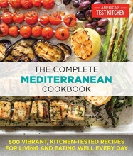 Cover art for The Complete Mediterranean Cookbook: 500 Vibrant, Kitchen-Tested Recipes for Living and Eating Well Every Day