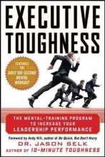 Cover art for Executive Toughness: The Mental-Training Program to Increase Your Leadership Performance