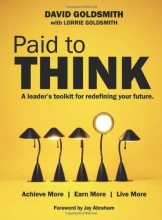 Cover art for Paid to Think: A Leader's Toolkit for Redefining Your Future