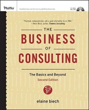 Cover art for The Business of Consulting, (CD-ROM Included): The Basics and Beyond