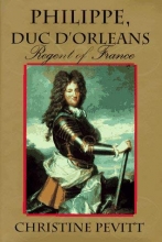 Cover art for Philippe, Duc D'Orleans: Regent of France