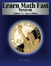 Cover art for Learn Math Fast System Volume VI: Applications of Algebra (Volume 6)