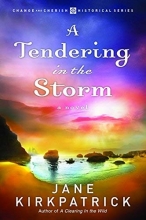 Cover art for A Tendering in the Storm (Change and Cherish Historical Series #2)