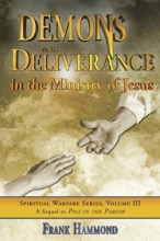 Cover art for Demons and Deliverance: In The Ministry Of Jesus (Spiritual Warfare (Impact Christian))