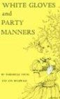 Cover art for White Gloves and Party Manners