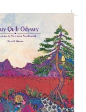 Cover art for Crazy Quilt Odyssey: Adventures in Victorian Needlework
