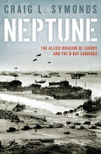 Cover art for Neptune: Allied Invasion of Europe and the The D-Day Landings