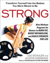 Cover art for Strong: Nine Workout Programs for Women to Burn Fat, Boost Metabolism, and Build Strength for Life