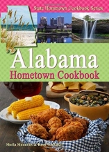 Cover art for Alabama Hometown Cookbook (State Hometown Cookbook Series)