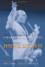 Cover art for I Walked With Giants: The Autobiography of Jimmy Heath