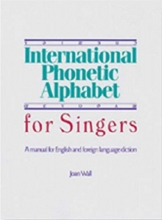 Cover art for International Phonetic Alphabet for Singers: A Manual for English and Foreign Language Diction