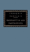 Cover art for Gargantua and Pantagruel (Everyman's Library Classics & Contemporary Classics)