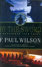 Cover art for By the Sword (Repairman Jack #12)