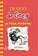 Cover art for Diario de Greg 11. A toda marcha! (Spanish Edition) (Diario De Greg/ Diary of a Wimpy Kid)