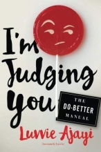 Cover art for I'm Judging You: The Do-Better Manual