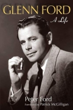 Cover art for Glenn Ford: A Life (Wisconsin Film Studies)