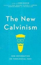 Cover art for New Calvinism: New Reformation or Theological Fad?