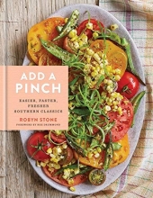 Cover art for Add a Pinch: Easier, Faster, Fresher Southern Classics
