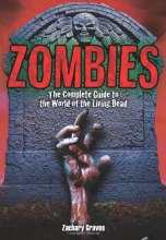 Cover art for Zombies: Complete Guide to the World of the Living Dead