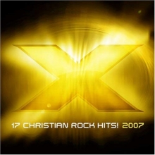 Cover art for X 2007: 17 Christian Rock Hits