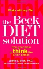 Cover art for The Beck Diet Solution: Train Your Brain to Think Like a Thin Person