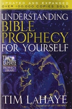 Cover art for Understanding Bible Prophecy for Yourself (Tim LaHaye Prophecy Library)