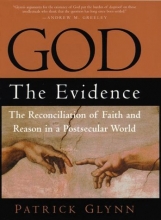 Cover art for God: The Evidence: The Reconciliation of Faith and Reason in a Postsecular World
