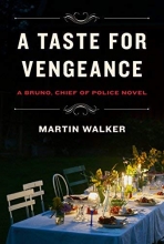 Cover art for A Taste for Vengeance: A Bruno, Chief of Police novel (Bruno, Chief of Police Series)