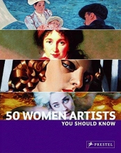 Cover art for 50 Women Artists You Should Know