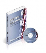 Cover art for Baptism is Not Enough: How Understanding God's Covenant Explains Everything