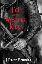 Cover art for Fall of the Western Kings (Tirumfall Trilogy) (Volume 1)