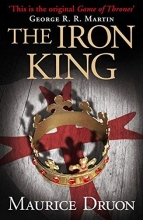 Cover art for The Iron King (The Accursed Kings, Book 1)