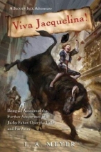 Cover art for Viva Jacquelina!: Being an Account of the Further Adventures of Jacky Faber, Over the Hills and Far Away (Bloody Jack Adventures (Audio))