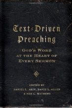 Cover art for Text-Driven Preaching: God's Word at the Heart of Every Sermon