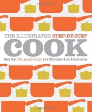 Cover art for The Illustrated Step-by-Step Cook (DK Illustrated Cook Books)