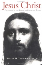 Cover art for Jesus Christ: The Message of the Gospels, the Hope of the Church