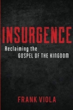 Cover art for Insurgence: Reclaiming the Gospel of the Kingdom