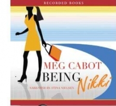 Cover art for Being Nikki: an Airhead Novel, 7 CDs [Complete & Unabridged Audio Work]