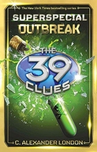 Cover art for Outbreak (The 39 Clues: Super Special #1)