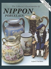 Cover art for Collector's Encyclopedia of Nippon Porcelain w/Price Guide : Updated, Series 1 (of 5 Series Set)