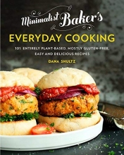Cover art for Minimalist Baker's Everyday Cooking: 101 Entirely Plant-based, Mostly Gluten-Free, Easy and Delicious Recipes