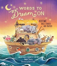 Cover art for Words to Dream On: Bedtime Bible Stories and Prayers