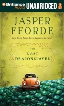 Cover art for The Last Dragonslayer (The Chronicles of Kazam)