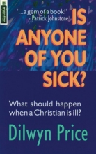 Cover art for Is Any One Of You Sick?