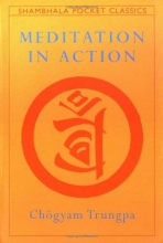 Cover art for Meditation in Action (Shambhala Pocket Classics)