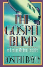 Cover art for The Gospel Blimp and Other Modern Parables (Joseph Bayly Series)