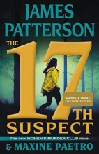 Cover art for The 17th Suspect (B&N Exclusive Edition) (Womens Murder Club Series #17)