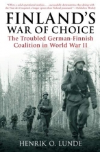 Cover art for Finland's War of Choice: The Troubled German-Finnish Coalition in World War II